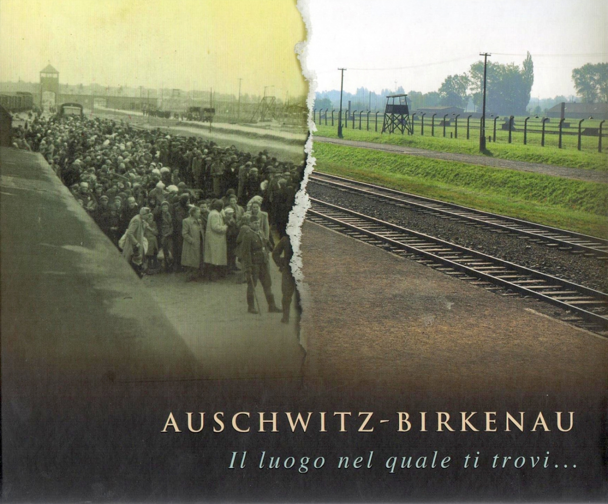 Auschwitz-Birkenau. Il luogo nel quale ti trovi... opr. Paweł Sawicki