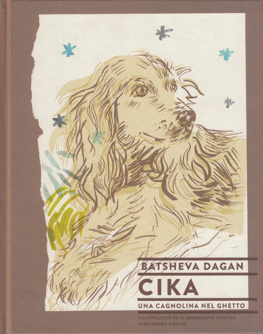Cika, una cagnolina nel ghetto Batszewa Dagan