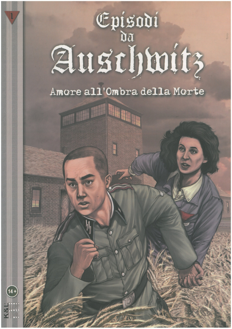 Episodi da Auschwitz 1.L'amore all'Ombra della Morte