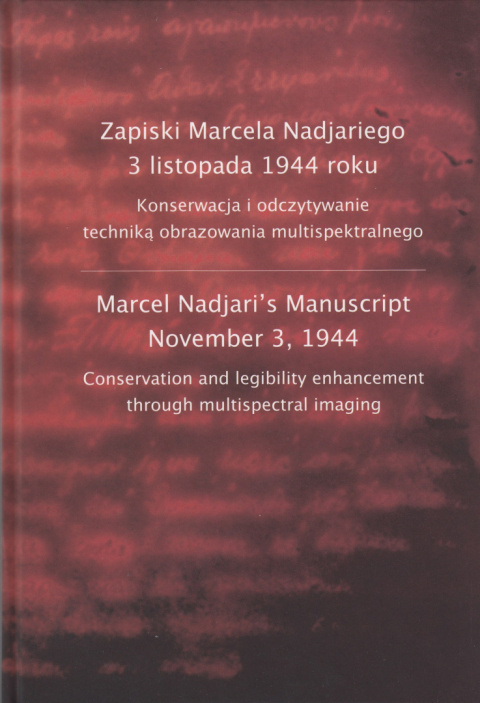 Marcel Nadjari's Manuscript November 3, 1944. Conservation and legibility enhacement through multispectral imaging