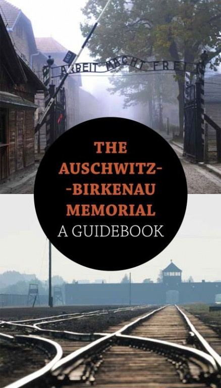 The Auschwitz-Birkenau Memorial. A Guidebook The Auschwitz-Birkenau Memorial. A Guidebook