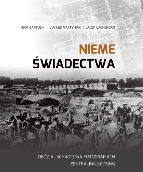 Nieme świadectwa. Obóz Au na fotografiach Zentralbauleitung